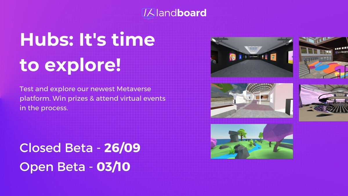 landboard_io's tweet photo. Wen Hubs? Mark your calendars. 📅

🔒 Closed Beta - 26/09
🌍 Open Beta - 03/10

See you in the Metaverse. Now, for real. https://t.co/qxxy9p5LAJ