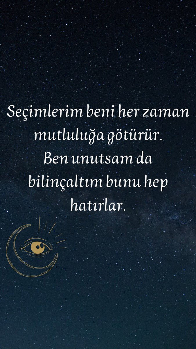 Bu gecenin mottosu olsun ✨ 
7 kere içinizden tekrarlayabilirsiniz🍀