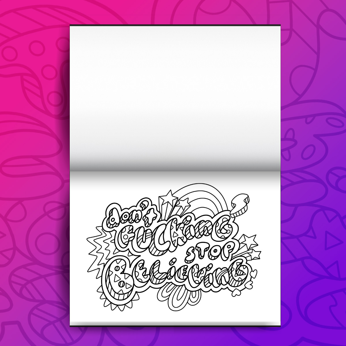SWCBbyJohnT's tweet photo. Whatever you do...Don't F*cking Stop Believing. 🤩
Which one do you like best for this design...Regular coloring page or Midnight background?

#swearwordcoloringpage #adultcoloringpage https://t.co/gMUfWvPwYq