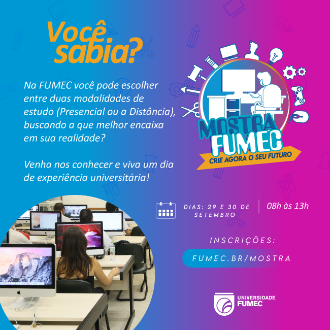 fumec's tweet photo. A Mostra FUMEC está chegando! Quer conhecer mais sobre seu futuro curso, estrutura da Universidade e modalidades de ensino? Não perca tempo e faça sua inscrição! Acesse: https://t.co/jem1IRzNQR https://t.co/22wBTCwFwI