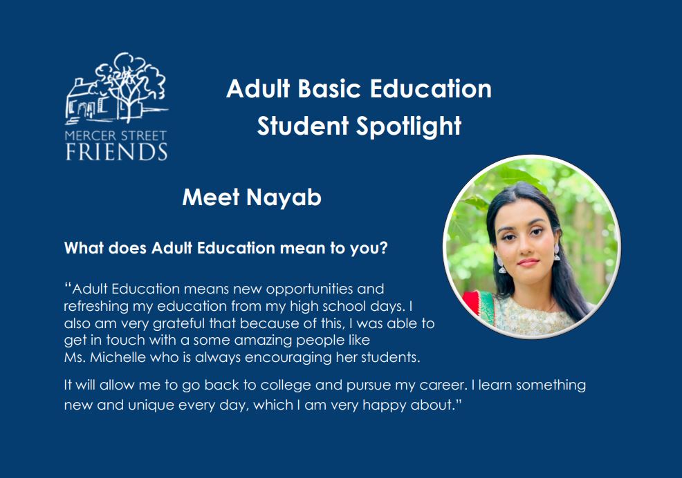 Meet Nayab, a current student with the Mercer Street Friends Adult Basic Education program. We are excited to see what she will achieve as she pursues her diploma! #adulteducation #mercerstreetfriends
