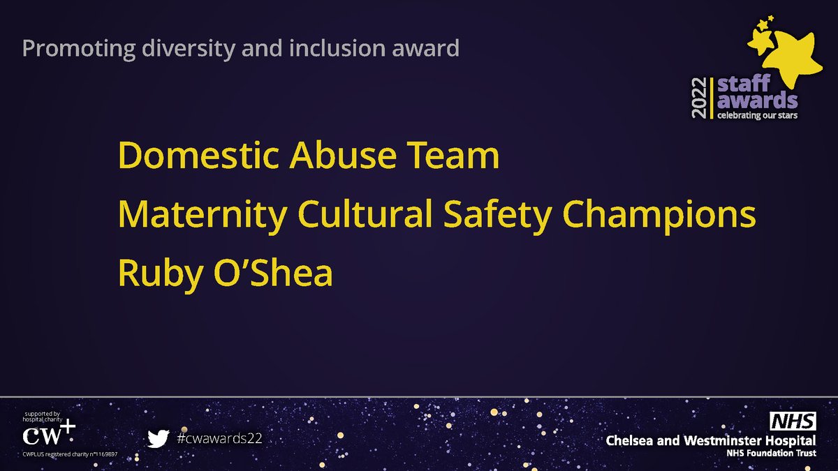 ChelwestFT's tweet image. Shortlisted for the Promoting Diversity and Inclusion award are the Domestic Abuse Team, the Maternity Cultural Safety Champions, and Ruby O’Shea 

#cwawards2022