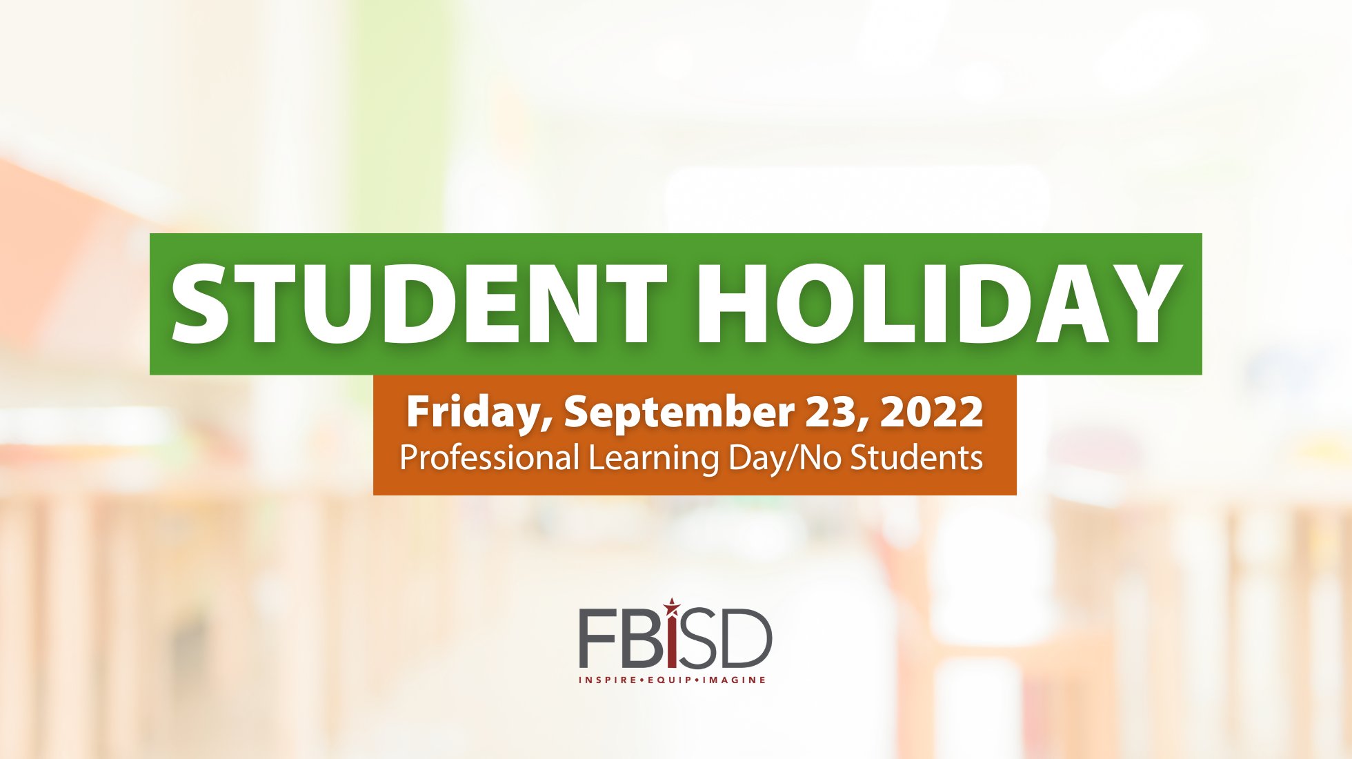 Fort Bend ISD on Twitter "Reminder Friday, September 23, will be a