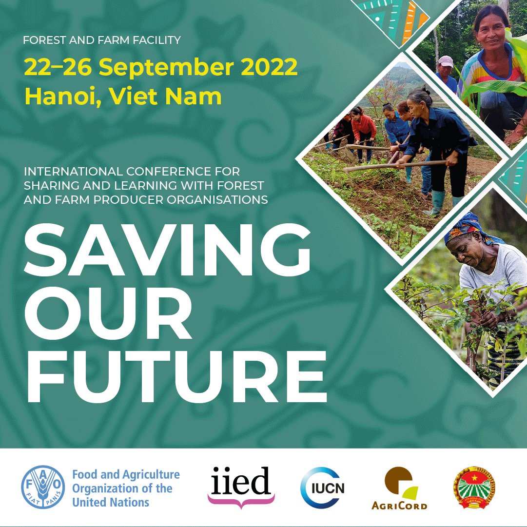 Today: #ForestFarmFacility & #VietnamFarmersUnion host an international conference: Saving our future: Investing in locally-led diversification for climate resilience & food security ✅ bit.ly/3pKFGVR @IIED @IUCN_forests @FFP_AgriCord @FAOVietNam