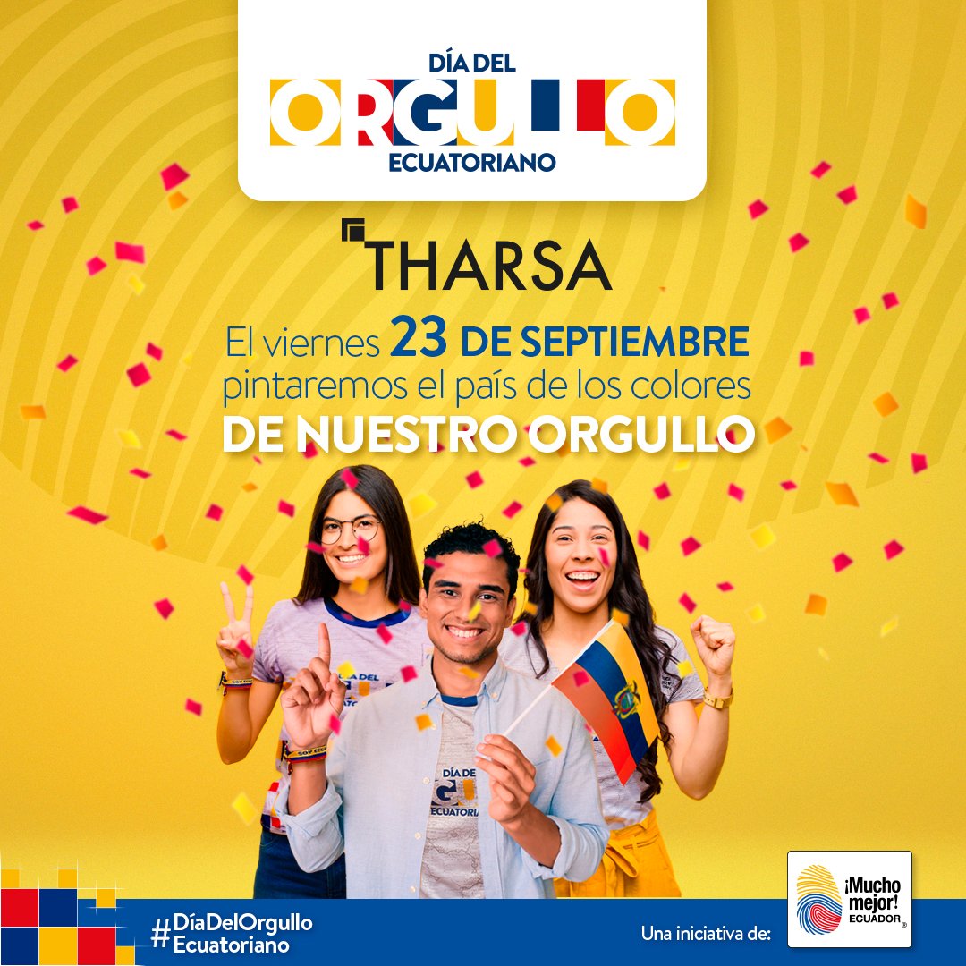 tharsaec's tweet photo. Celebremos juntos el #DiadelOrgulloEcuatoriano 💛💙❤️
Adornaremos nuestros hogares y oficinas, nos pondremos la camiseta tricolor y gritaremos ¡SOMOS ECUATORIANOS!
Una iniciativa de @muchomejorecuador
#MuchoMejorEcuador #OrgulloEcuatoriano #THARSA #TECVAN https://t.co/AcP4FuGfT1