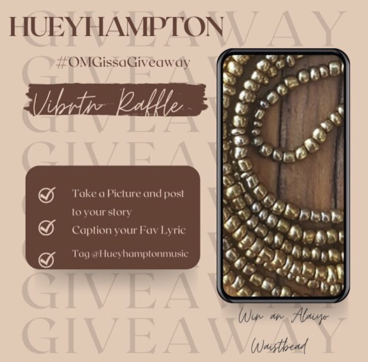 What’s up family. ✨🤎 We are raffling off the Bronze Sugar Waist Beads and here’s how you enter for your chance to win your #AlaiyoWaistBeads . 
1. Post a picture or video
2. Caption it with your favorite lyric from the song VIBRTN 
3. Tag  @hueyhamptonmusic  #OMGIssaGiveaway