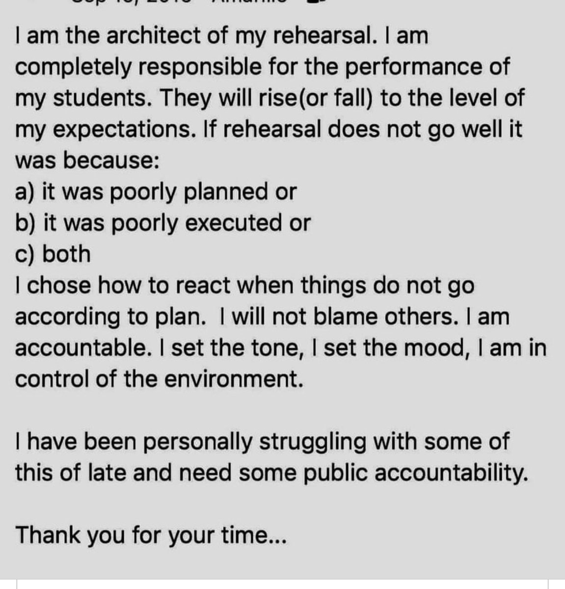 Saw this posted on social media about a rehearsal.  The same can be said about classroom instruction. ⁦⁦
