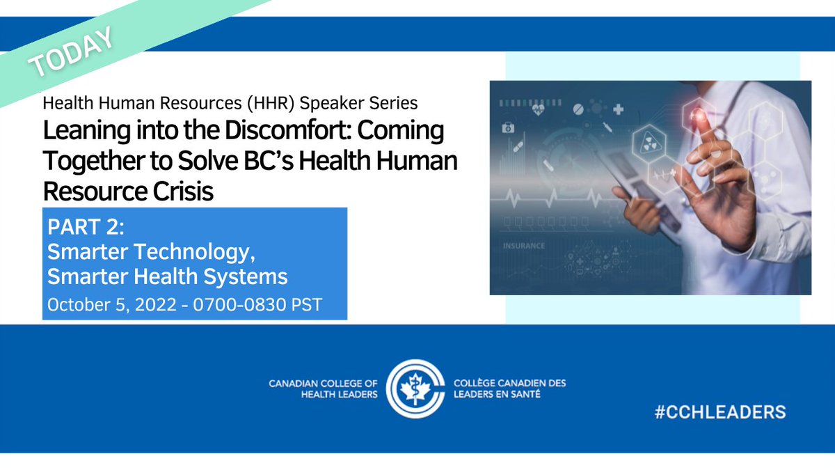 TODAY at 7am! Health Human Resources (HHR) Speaker Series: Leaning into the Discomfort: Coming Together to Solve BC’s Health Human Resource Crisis - Part 2: Smarter Technology, Smarter Health Systems, visit bit.ly/HHRSSBC