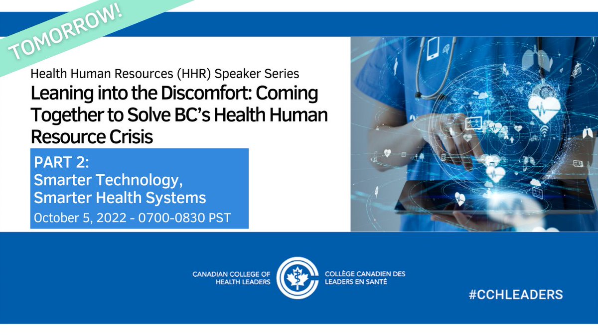 TOMORROW! Health Human Resources (HHR) Speaker Series: Leaning into the Discomfort: Coming Together to Solve BC’s Health Human Resource Crisis - Part 2: Smarter Technology, Smarter Health Systems, visit bit.ly/HHRSSBC