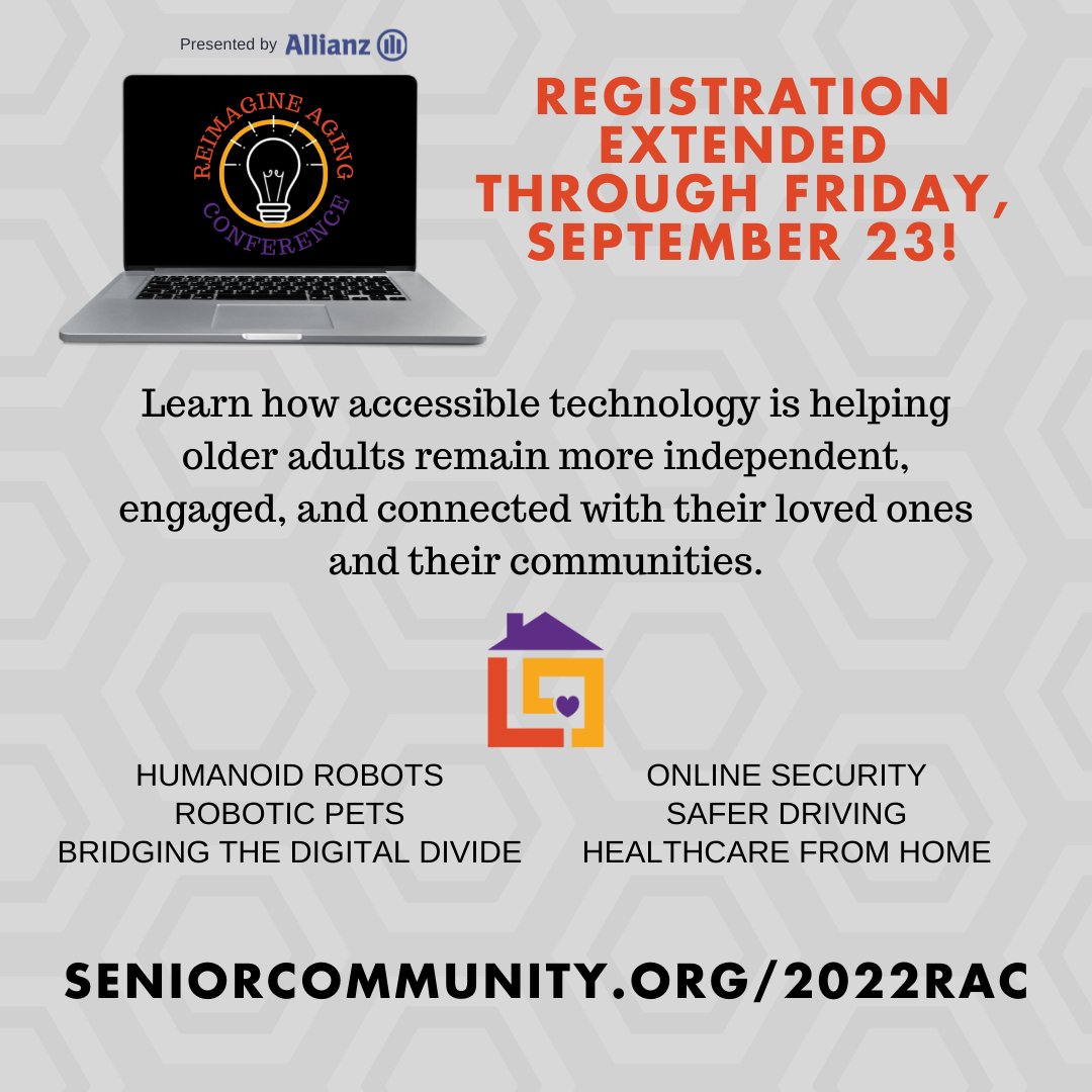 Registration for the Reimagine Aging Conference has been extended through Friday, September 23! Visit the event webpage and click "Register today!".