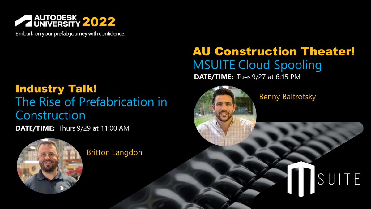Going to #AU22?  Embark on your #prefab journey with confidence and join our speaker sessions by Britton Langdon and Benny Baltrotsky at the AU Construction Theater. Visit the MSUITE Booth: CON127

The Rise of Prefabrication in Construction
Enroll 👉 ow.ly/cHG450KPqKU