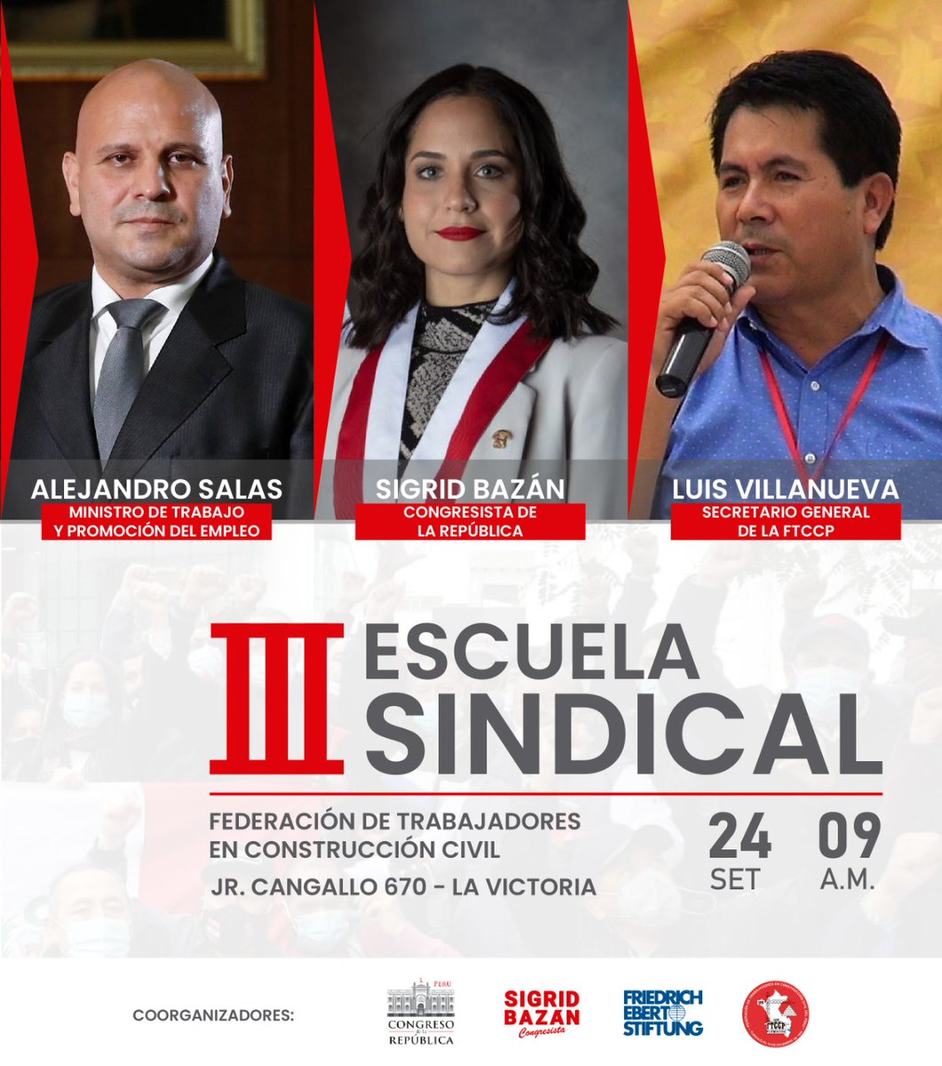 InfoSindicatos's tweet photo. La III #EscuelaSindical promovida por la congresista @sigridbazan en alianza con @FesPeru y @FTCCP, tendrá la presencia del ministro @MTPE_Peru, @SalasZ_AA, y principales líderes sindicales de las 4 Centrales Sindicales del Perú. INSCRÍBETE AQUÍ: ✅👉🏾https://t.co/KarYkxNgOh https://t.co/Wbg6CHxlGi