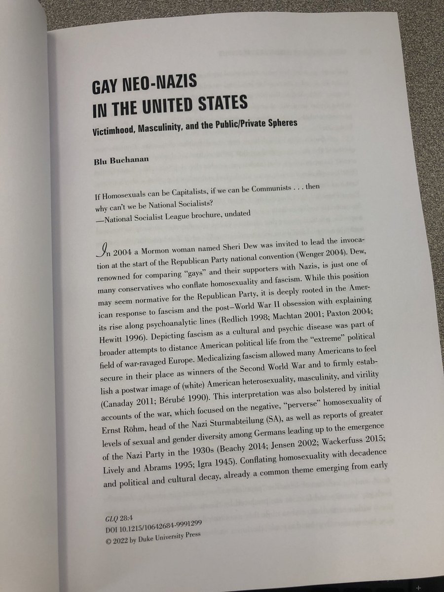 The hard copy version of my GLQ article on American gay neo-nazis arrived today! 

This was YEARS in the making, and I hope it’s a valuable launching point for future scholar-organizers.

#HistoricalSociology #SocialMovements #LGBTHistory