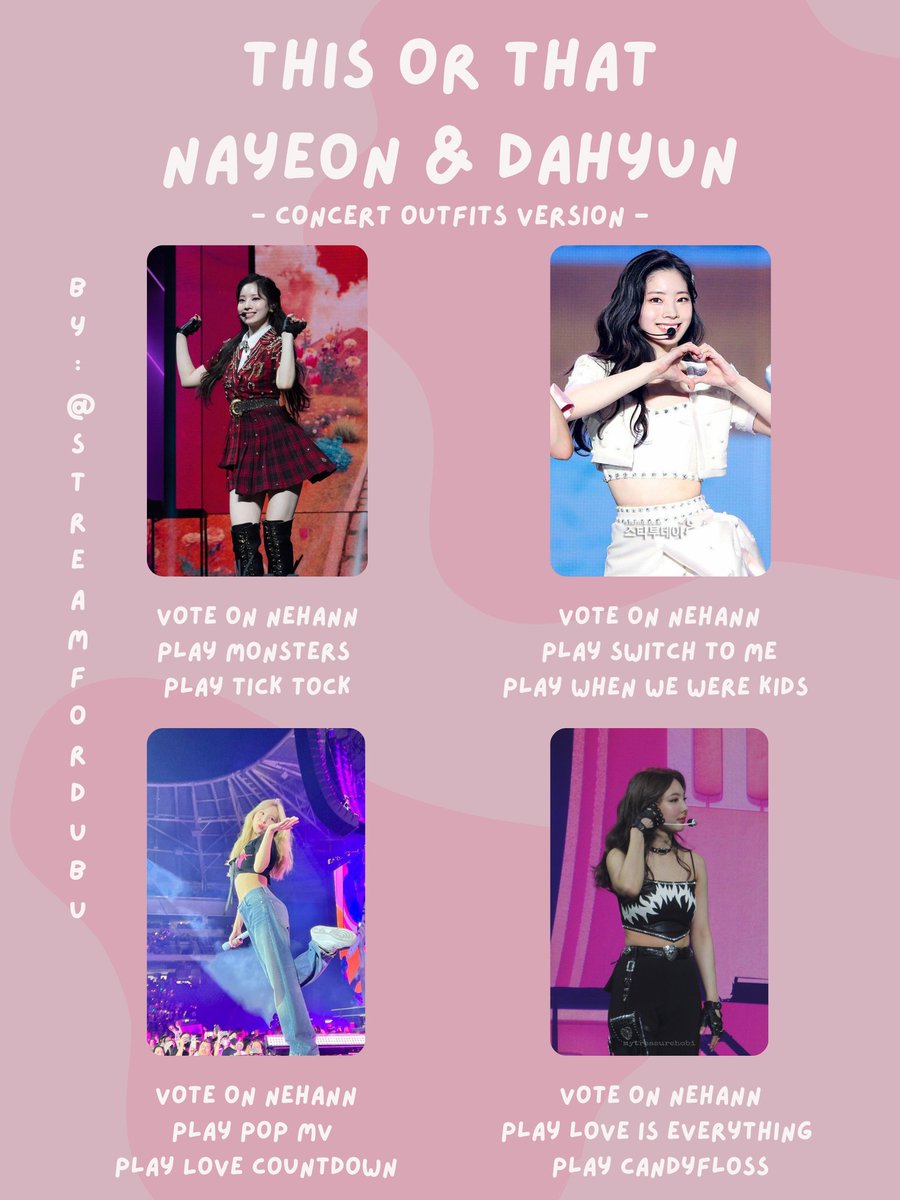 streamfordubu's tweet photo. THIS OR THAT NAYEON &amp; DAHYUN (CONCERT OUTFITS VERSION)

hola! hoy es el cumpleaños de NAYEON hicimos esta dinámica para ayudarla a ella y a DAHYUN espero les guste y puedan participar ♡

트와이스 다현 #트와이스 #다현 #DAHYUN
트와이스 나연 #NAYEON #나연 #트와이스 https://t.co/tn2ZSchAi9