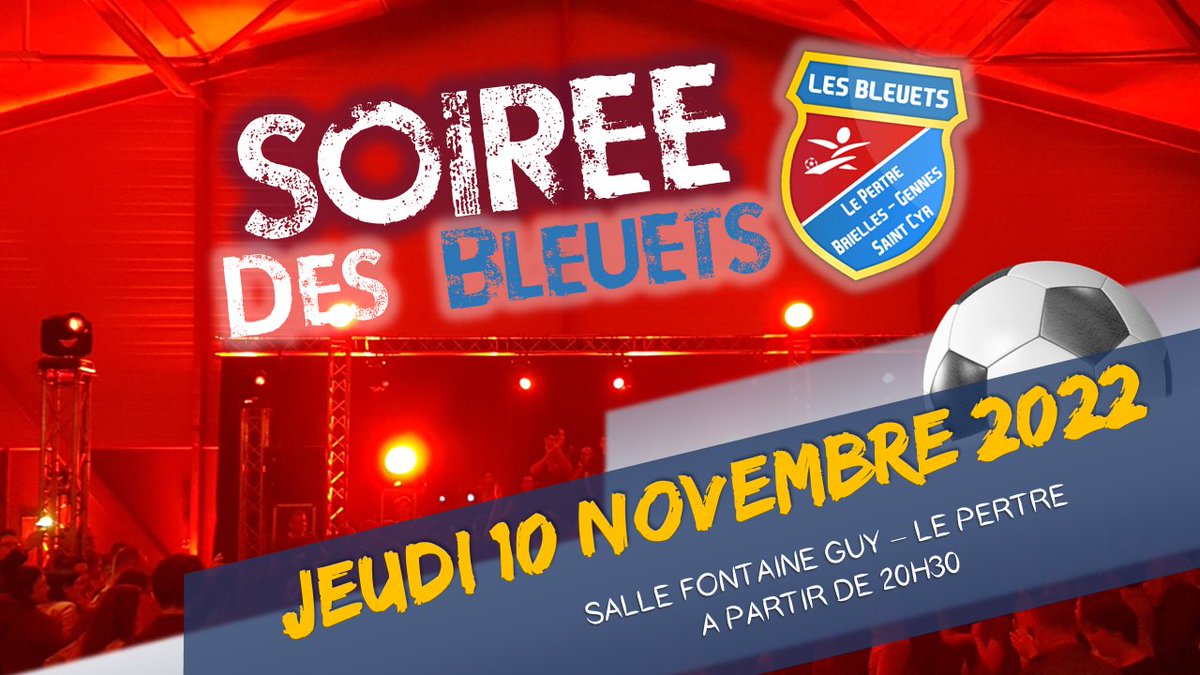 bleuetsfoot's tweet photo. #savethedate
Retour de la soirée des Bleuets football !!
Les Bleuets vous donne RDV pour sa grande soirée le jeudi 10 novembre 2022 au Pertre
Plus d'infos prochainement sur la vente des tickets. En attendant, réservez la date et parlez en autour de vous
#tousbleuets 🔵🔴 https://t.co/trZGq06xfh