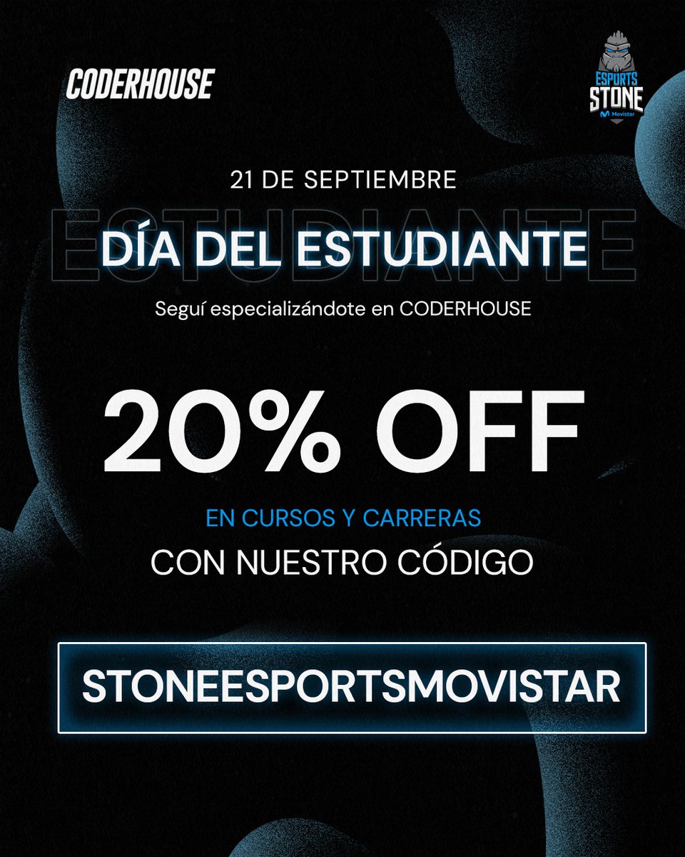 stonesportsteam's tweet photo. ¡Feliz #DiaDelEstudiante!🎉
Te regalamos un 20% de descuento en @coderhouse para que aprendas eso que queres!
Entrá a https://t.co/7xBc8atTWu y utilizá nuestro código: STONEESPORTSMOVISTAR
#GOSTM #GOCODERHOUSE https://t.co/cmkBU135WT