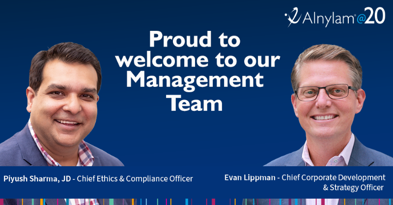 Alnylam's tweet photo. We’re pleased to welcome two leaders to Alnylam’s Management Team: Piyush Sharma as Chief Ethics &amp; Compliance Officer and Evan Lippman as Chief Development &amp; Strategy Officer. Both bring deep #biopharma experience &amp; perspective instrumental to our continued growth &amp; success.