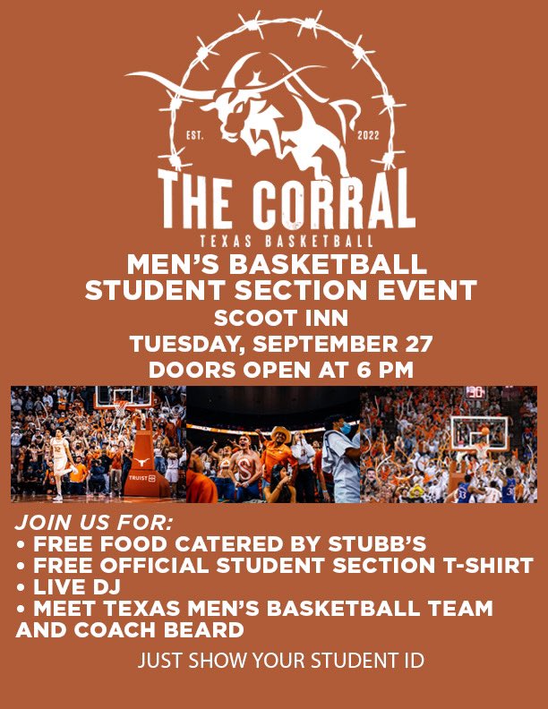 TheCorralUT's tweet photo. 🗣️Texas Students 

Come out Tuesday, September 27, to Scoot Inn for @TexasMBB’s FREE student event &amp; learn more about us, their new student section, The Corral! 🤘

More details below ⤵️ https://t.co/lsj7Ybfss6