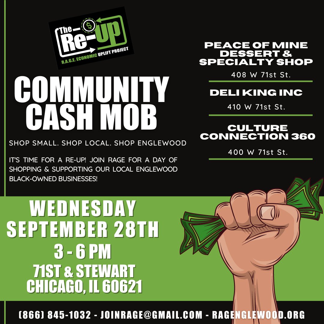 Join_RAGE's tweet photo. Englewood, Let's go shopping! On September 28th, join us at 71st &amp; Stewart in Chicago, IL as we cash mob three Black-owned businesses. From 3pm to 6pm, get ready to spend your money with purpose and support the community. #CashMob #Englewood #ReUp #ReUpEnglewood https://t.co/sn40HByd0n