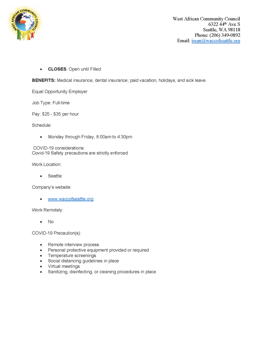 West African Community Council is hiring! Please take a look at the information below for more details. Interested, please send your resume to issan@waccofseattle.org