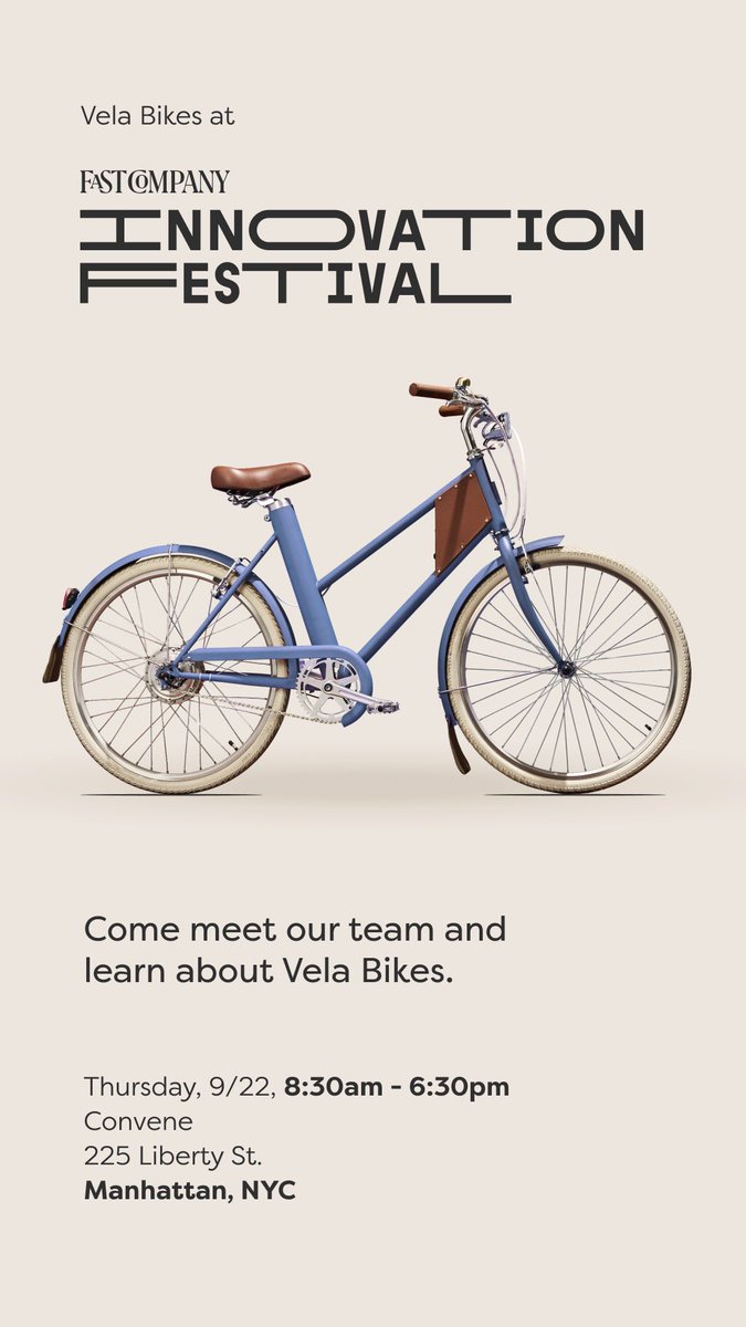 Fast Company‘s 8th annual Innovation Festival returns to New York City, and we’re proud to announce Vela Bikes participation at the event! We’ll be attending the @FastCoFestival tomorrow from 8:30 am till 6:30 pm. Stop by our table to check e-bikes. 
events.fastcompany.com/innovationfest…