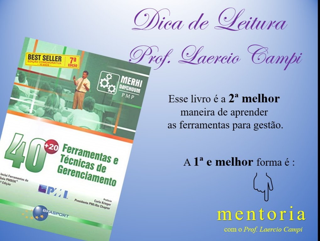 laerciocampi's tweet photo. Dica de Leitura – Prof. Laercio Campi 

Livro: 40+20 Ferramentas e Técnicas de Gerenciamento  
Edição Português - por Merhi Daychoum 
Disponível e com desconto na Amazon: https://t.co/86vvNgpPZa https://t.co/G3hCSUEoZY
