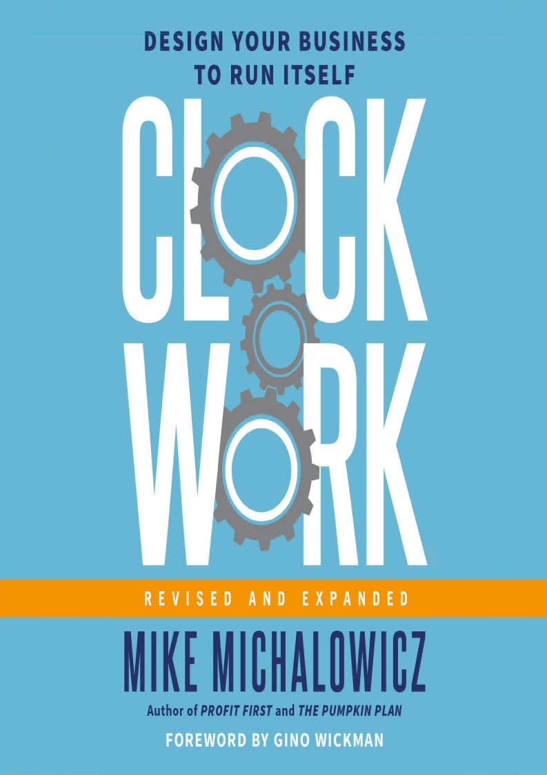 [PDF]DOWNLOAD Clockwork, Revised and Expanded Design Your Business to