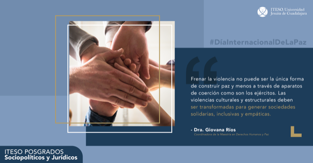 Entre_Saberes's tweet photo. El 21 de septiembre es el #DiaInternacionalDeLaPaz, un día de reflexión en torno a la creación de estrategias de paz más allá de aquellas que el gobierno federal promueve.
@GiovanaPRG, coordinadora de la Maestría en Derechos Humanos y Paz, comparte su reflexión sobre esta fecha. https://t.co/qnxzDdzxWf