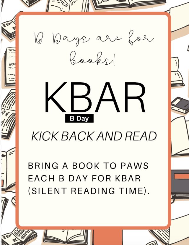 ‘B’ days are for books! Remember to bring a book for silent reading to PAWS tomorrow.