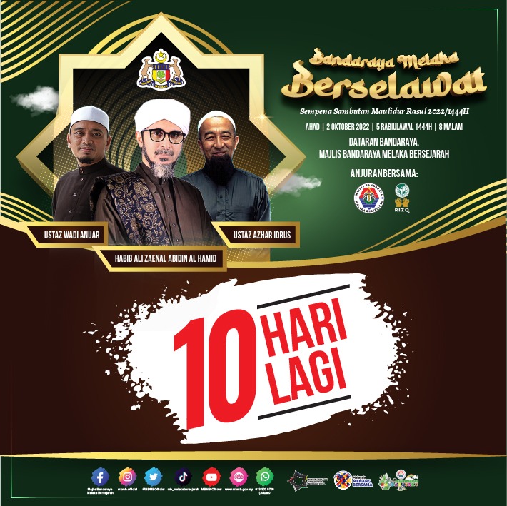 MBMBOfficial's tweet photo. 10 hari lagi!

Bandaraya Melaka Berselawat
sempena Sambutan Maulidur Rasul 2022M/1444H
2 Oktober 2022
Dataran Bandaraya, MBMB
8.00 malam
>>>Muslimin &amp; muslimat dijemput hadir<<< https://t.co/Mq1Hu3puee