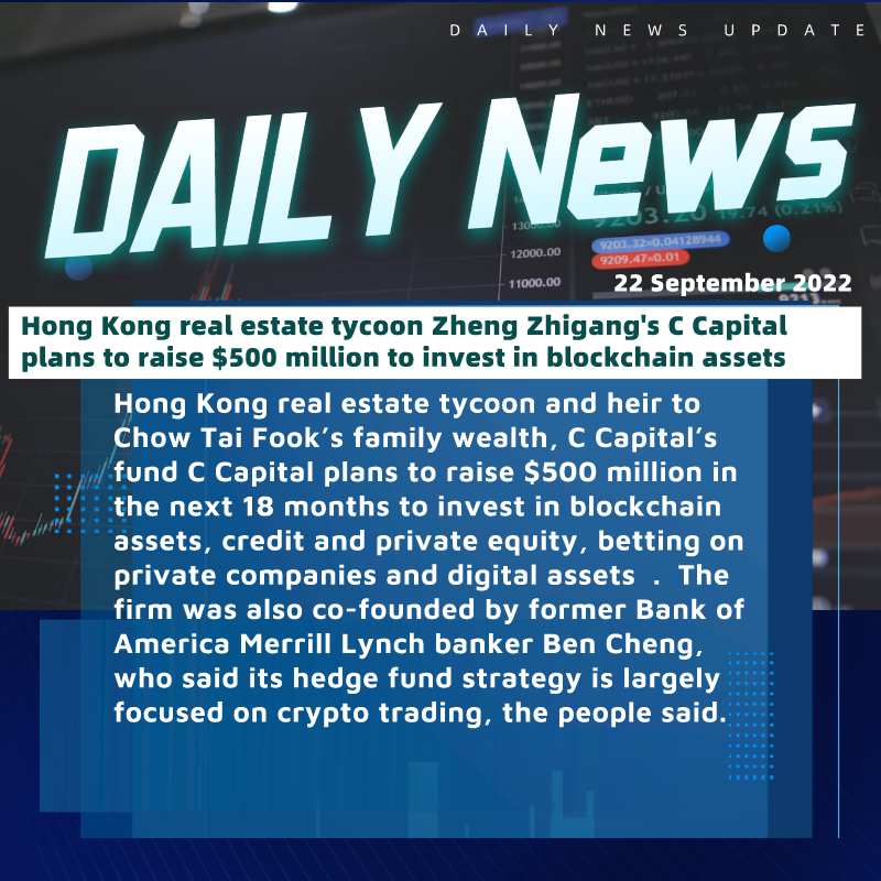 DeFiTrend_'s tweet photo. Hong Kong real estate tycoon Zheng Zhigang's C Capital plans to raise $500 million to invest in #blockchain assets

Follow @DeFiTrend_ for more updates!📣

#cryptocurrency #crypto #cryptking #trader #bitcoin #bitcoinlife https://t.co/hdRODRdIW1