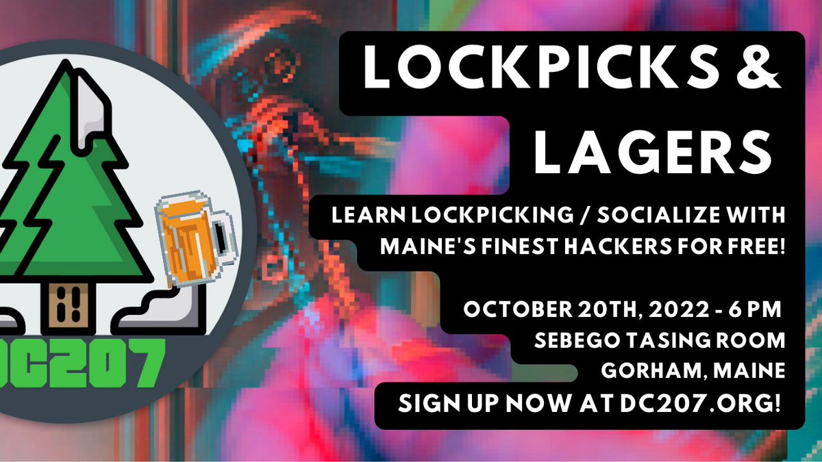 dcg207's tweet photo. #DC207 is back in Oct with an awesome event. Learn #lockpicking, #safecracking, and more while you socialize with #Maine's best #hacker community. Lockpicks will be available to borrow (or take home with a donation). Sign up @ https://t.co/chpN2Qn0zv! #dcgroup #defcon https://t.co/h3xibMrunD