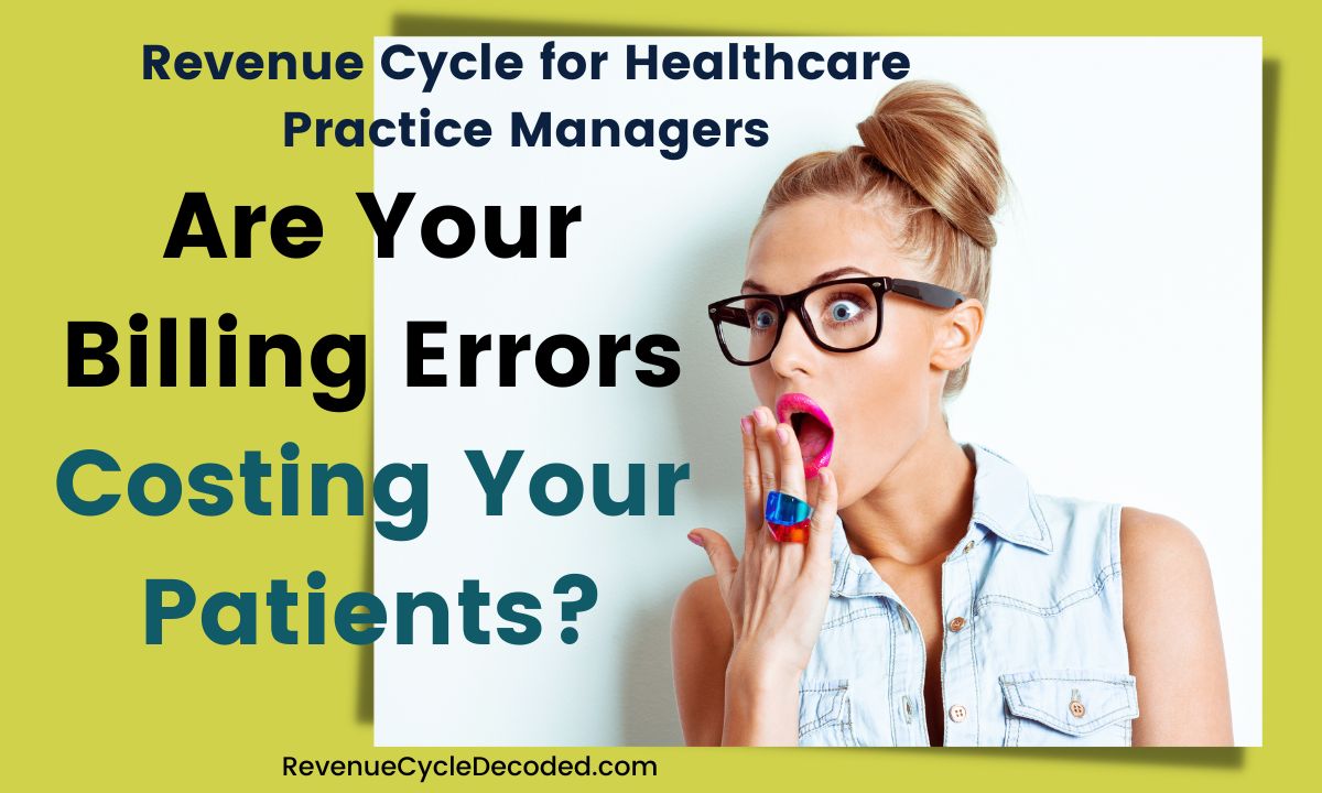 RevCycleDecoded's tweet image. Are Your Billing Mistakes Costing Your Patients Money? youtu.be/mLiUyk55DTU via @YouTube