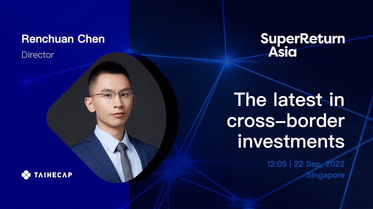 taihecap's tweet photo. Director of Taihecap Renchuan Chen will appear on the panel “The latest in cross-border investments” at @SuperReturn Asia today. Learn more:  https://t.co/NYnchK2Rdx https://t.co/nVCFqRFjZs