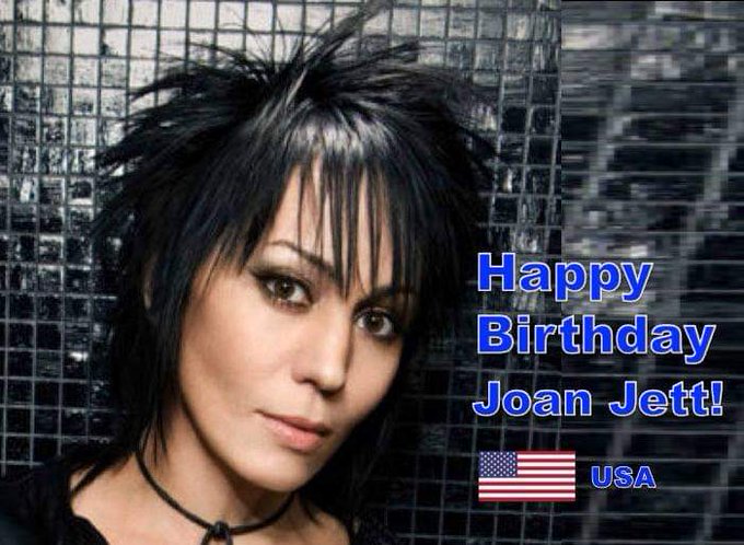 Happy Birthday Joan Jett.  New Age 64. My best Wishes for you  