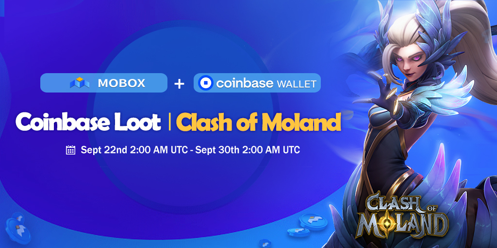 baseapp's tweet photo. 🎁Claim your Coinbase-themed loot🎁

We’re excited to celebrate the launch of @MOBOX_Official's new game #ClashofMoland, a free-to-play base-builder MMO ⚔️, where you build empires, conquer territories, and earn crypto. https://t.co/uURoP5RuhV