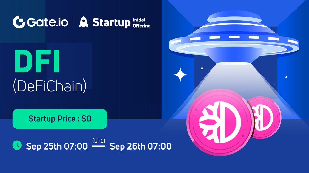 Gate.io #Startup Free Offering: $DFI <a href="/defichain/">DeFiChain</a>

⏰7:00, Sep 25th-7:00, Sep 26th (UTC)

🔹Airdrop Value: $120,000
🔹Eligibility: All KYC users

Participate: gate.io/startup/604
More: t.me/GateioOfficial…

#gateiostartup $DFI