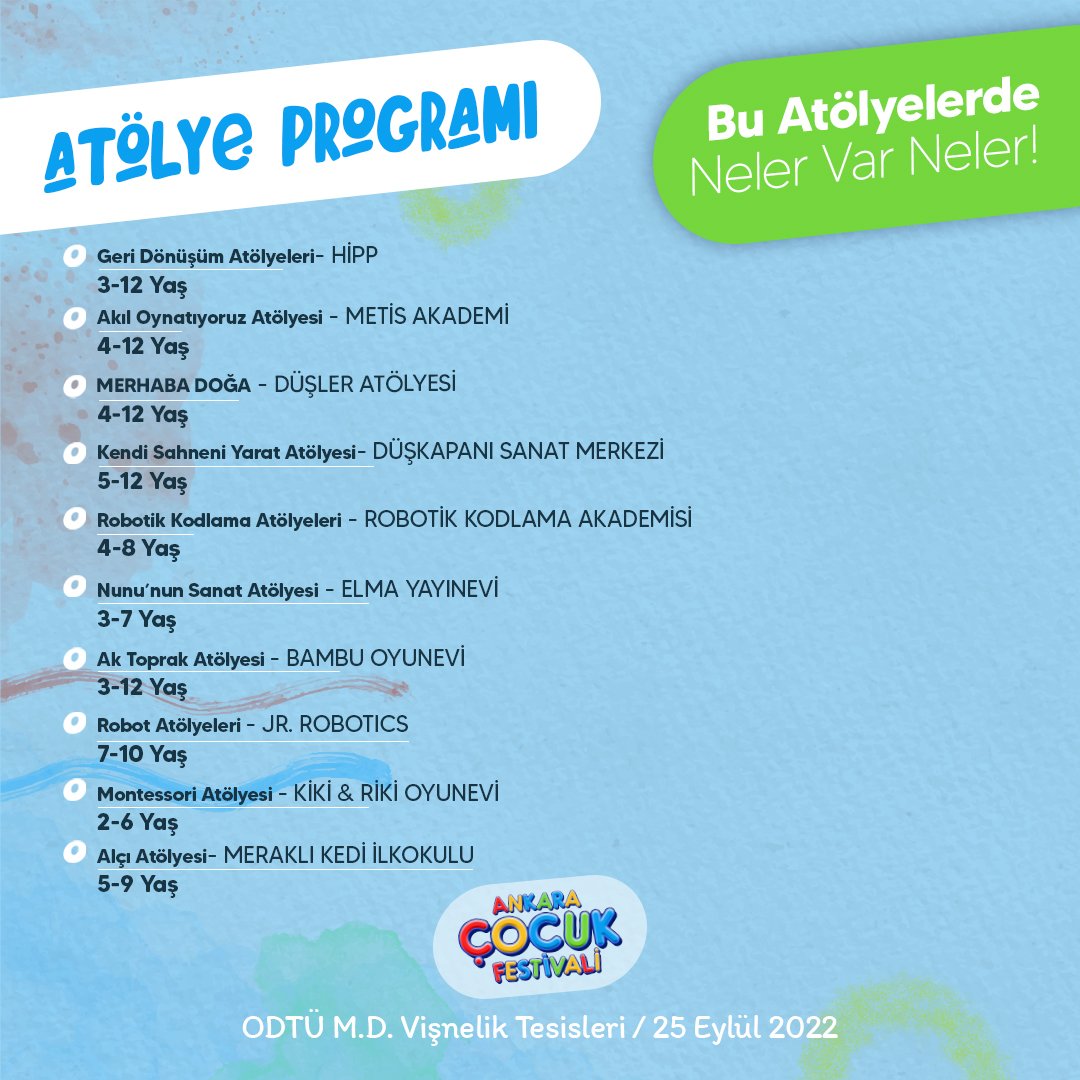 Ankara Çocuk Festivali tüm çocukları öğrenmeye, keşfetmeye ve eğlenmeye davet ediyor..

Haydi sen de bize katıl🤗

💫Atölye uygulamaları, yaş grupları, süreleri ve atölye  katılımcı sayıları farklılık göstermektedir.

🗓️25 Eylül / 10.00 - 20.00
📍ODTÜ M.D. Vişnelik Tesisleri