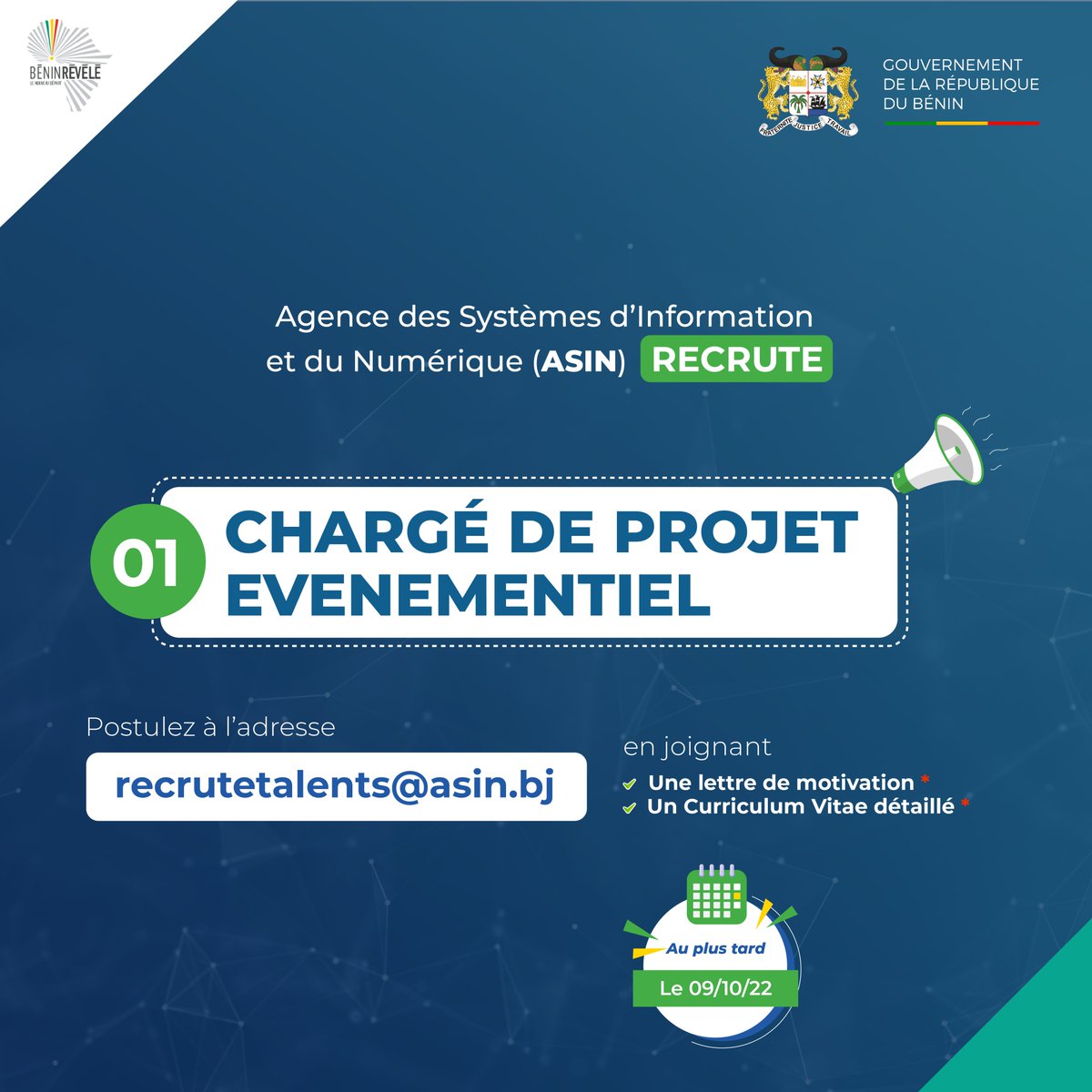 🚨Job Alert 

L’Agence des Systèmes d’Information et du Numérique (ASIN) recrute un (e) chargé(e) de projets évènementiels => bit.ly/3xFCijq 

Postulez en envoyant un CV actualisé et une lettre de motivation à recrutetalents@asin.bj au plus tard le 9 octobre 2022 à 20h00
