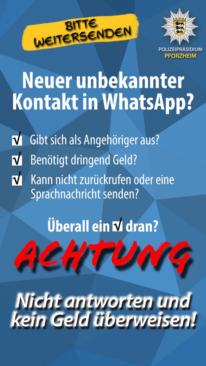PolizeiLB's tweet photo. Dieses Mal in #Böblingen #Dagersheim ...
Betrüger legen Frau (69 J.) mittels WhatsApp rein → knapp 2.000 Euro weg❗️
https://t.co/VoImKlbMiq https://t.co/SRXwkxONnu