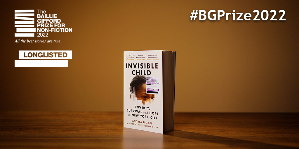 BGPrize's tweet photo. Well done to @andreafelliott who has been longlisted for the #BGPrize2022 with Invisible Child: Poverty, Survival &amp; Hope in an American City @HutchHeinemann @penguinrandom #InvisibleChild #NewYorkCity https://t.co/DDURCzpREK
