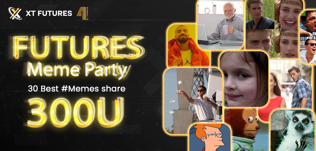 XT_Futures's tweet photo. 🤓XT 4th Anniversary Futures meme party🤓

    🏆30 best #Memes will share 300U!🏆

1⃣ Like, RT &amp; Follow @XT_Futures
2⃣ Tweet with your Memes and Tag 3 friends
3⃣ Fill in: https://t.co/WtatDoGZUC

📆Sep 22 - Sep 30
🎮https://t.co/FCSXfoCY5C 4th Anniv Link: https://t.co/tmbga7g90S https://t.co/WvTJ8UYoBx