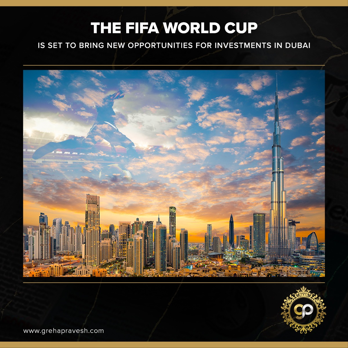GrehaPraveshRE's tweet photo. The Fifa World Cup is approaching and with it comes plenty of opportunities for the real estate market in the UAE.
Credit: @khaleejtimes
#gppost #gpre #realestatedubai #dubairealestate #fifa2022 #dubai #dubaiinvestment #dubailife https://t.co/jRp6VdsaFX