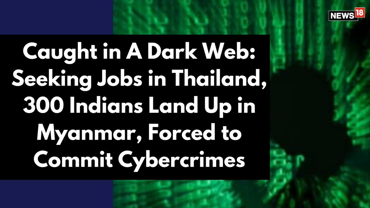 news18dotcom's tweet photo. Over 300 people from various Indian states allegedly stuck in Myanmar and forced to commit cybercrimes have sent SOS for their rescue
@tweetatul
https://t.co/HRRIo2aKqs https://t.co/OLEi65bp12