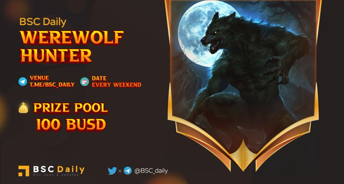 bsc_daily's tweet photo. 🚨WEREWOLF HUNTER - Week 13 🚨

⏰ Time: September 22nd, 3 PM UTC
🕹 Venue: https://t.co/MolFvawyGk
💰 Prize pool: 100 BUSD
🏋️ Attendant: 20 people 
   👉 Active BSC Daily member  25 
   👉 10 FCFS slots

🤯 LET'S HUNT THE IMPOSER GUYS 😎 https://t.co/zyXTAwvkud