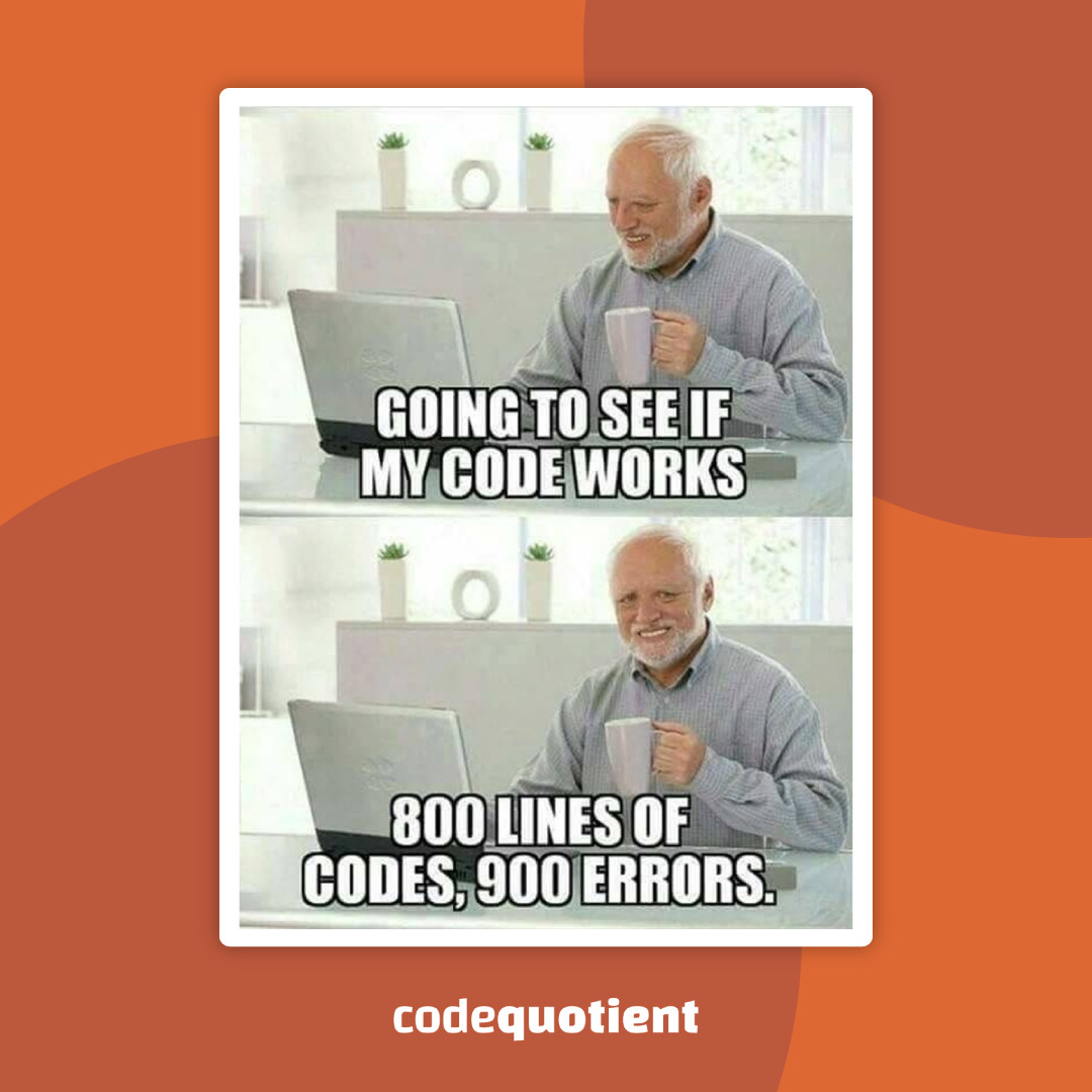 CodeQuotient's tweet image. To err is sometimes inhuman…
#CodeQuotient #SuperCoder #SuperCodersProgram #Coding #programming #fullstackdeveloper #coderlife