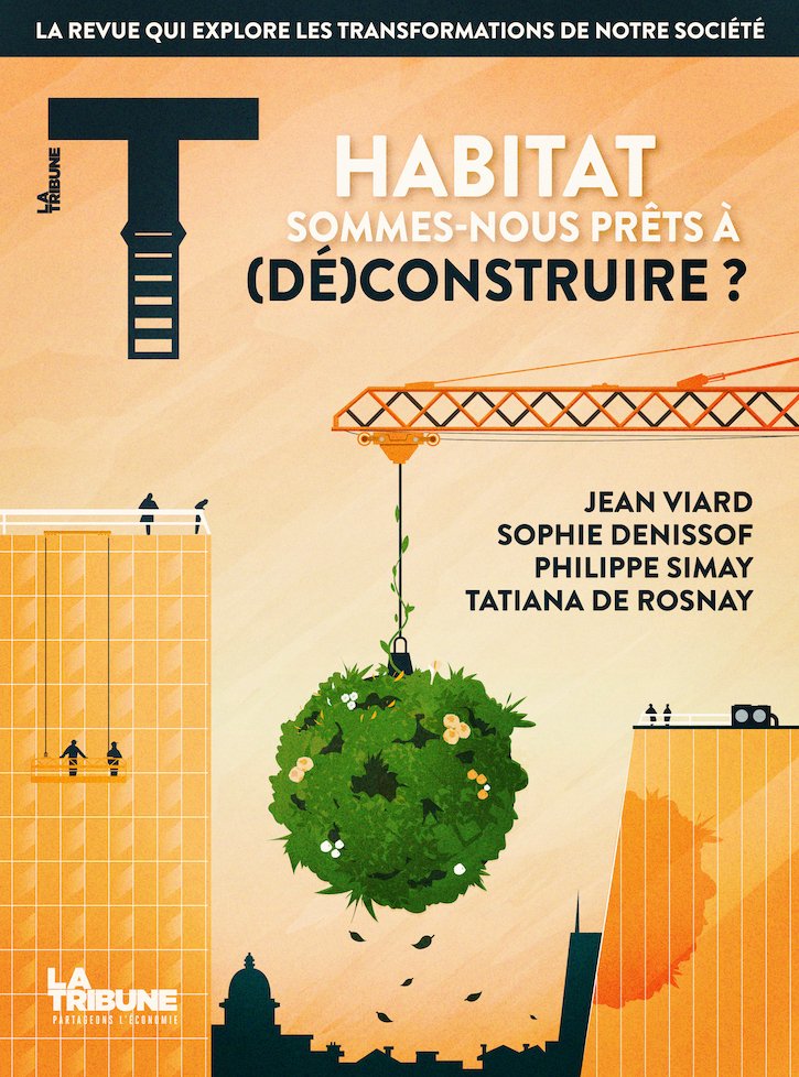 🔵Et si le XXIe siècle était celui de la (dé)construction ? Face à l’#urgenceclimatique, nous n’avons pas d’autres choix que de réinventer et penser l’#habitat autrement. Solutions et décryptages dans @TLaRevue de @LaTribune dispo en kiosque et sur bit.ly/3Dmbg3V