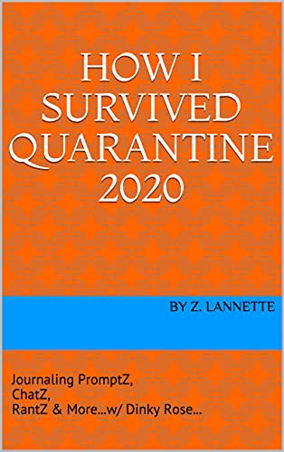 Download# How I Survived Quarantine 2020: Journaling PromptZ, ChatZ ...