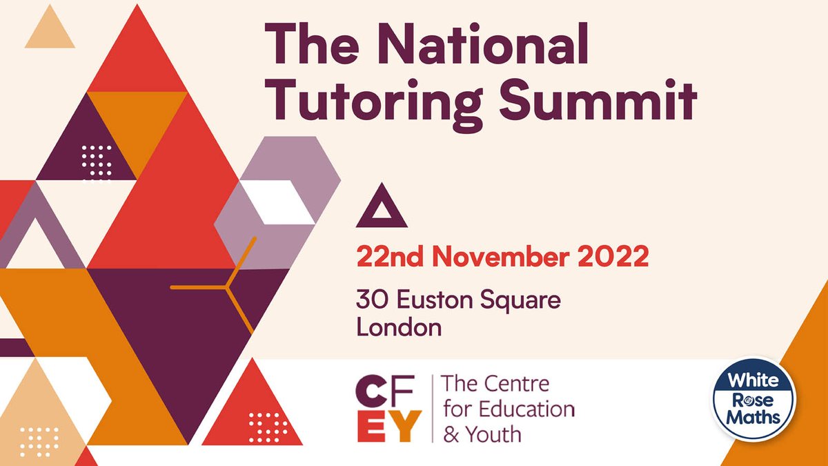 White Rose Maths &amp; <a href="/TheCfEY/">The Centre for Education and Youth</a> will be hosting the National Tutoring Summit in November! 

Join us for a mix of keynotes, panels and workshops, &amp; the chance to engage with key decision-makers on the delivery of the National Tutoring Programme!

🔗 ow.ly/e1ZM50KNPCO

#NTSummit