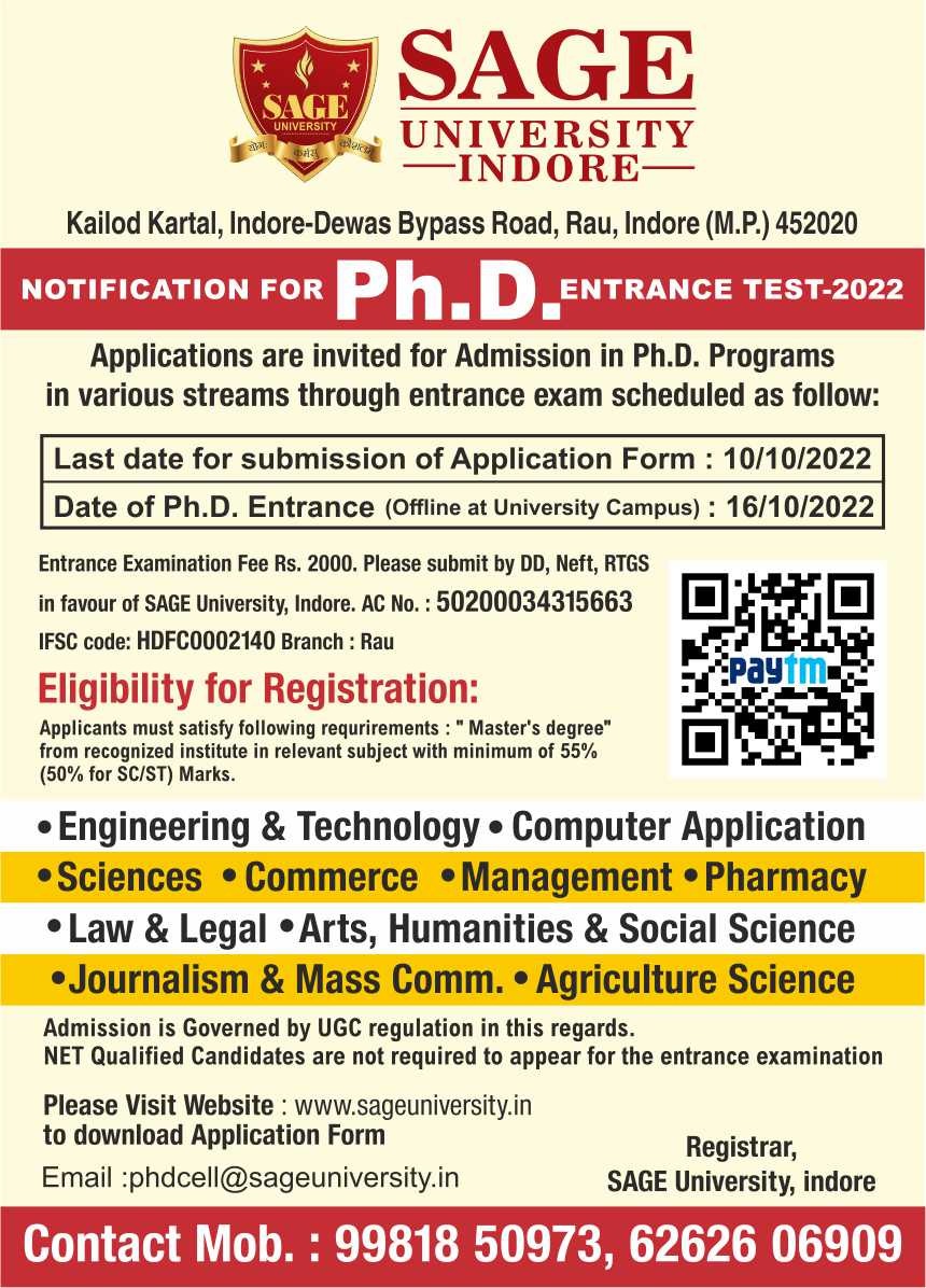 SAGE_INDORE's tweet photo. Ph.D. Admissions for the various streams are opened at the SAGE University, Indore. 
Enroll yourself for the Ph.D. Entrance Exam 2022.
To apply visit: https://t.co/XHjtmZ6qQA .
.
.
#phdentance2022 #phdexam
#SAGEUniversity #thesagegroup https://t.co/mc46B1HFjy
